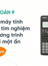 Sử dụng máy tính cầm tay để tìm nghiệm của phương trình bậc hai một ẩn - Toán 9  -  Hoc10